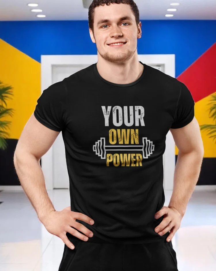 Your Own Power Regular Fit T-Shirt for Gym Lovers