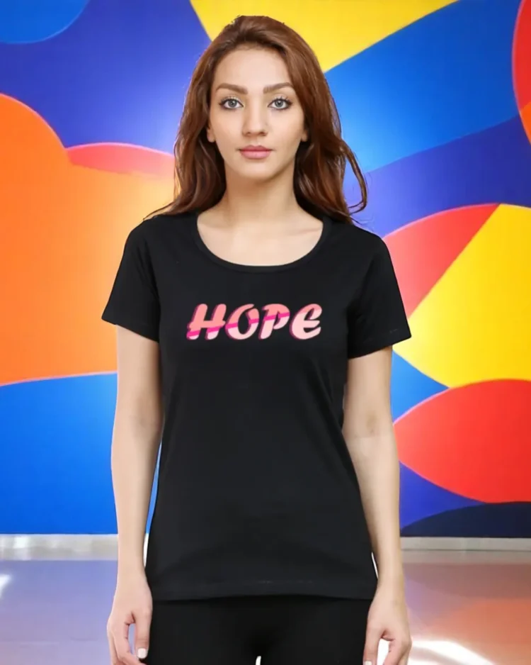 Stylish Hope Printed Woman T-shirt for Trendy Women